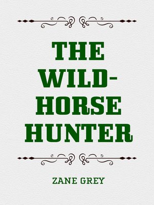 cover image of The Wild-Horse Hunter